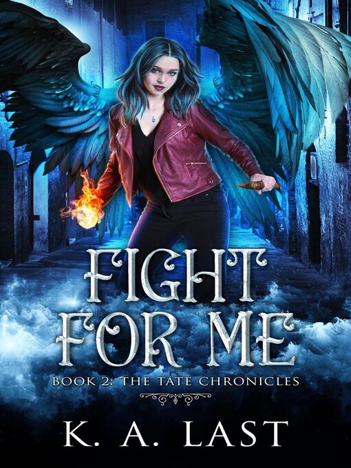Title details for Fight For Me by K. A. Last - Available